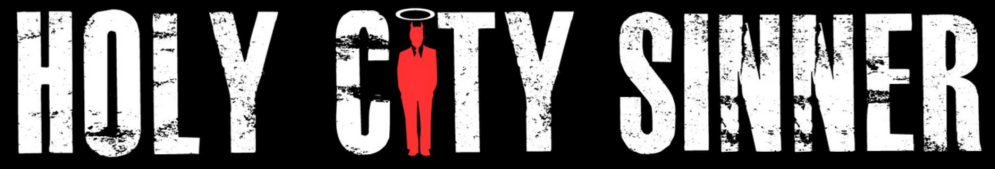 Text 'HOLY CITY SINNER' with a red figure replacing 'C', halo above.